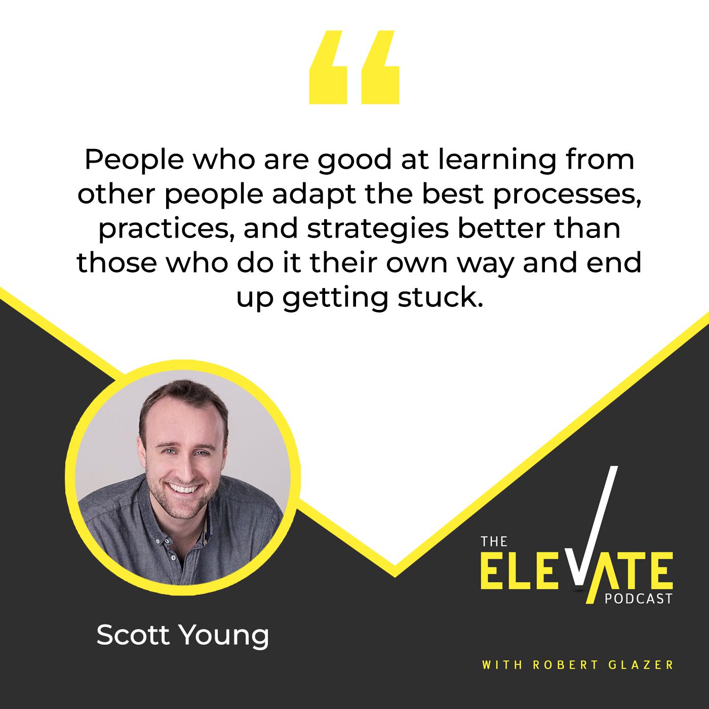 The Elevate Podcast with Robert Glazer | Scott Young | Productivity Boost